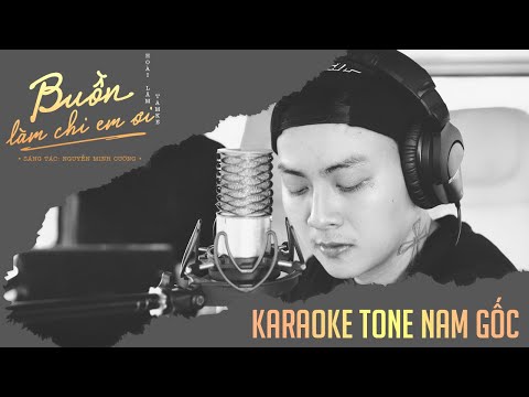 「KARAOKE/BEAT」Buồn Làm Chi Em Ơi - Hoài Lâm | TONE NAM (BEAT GỐC)