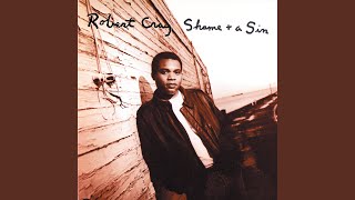 Video thumbnail of "Robert Cray - Some Pain, Some Shame"