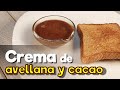 🍫 CREMA DE AVELLANAS Y CACAO | NUTELLA CASERA SIN AZÚCAR