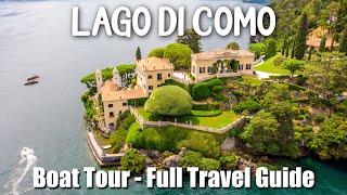 Northern ITALY's most beautiful Region: LAKE COMO - Boat Tour / Villas - Full Travel Guide