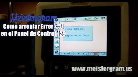 Meistergram: How to fix Error #51 on Control Panel 129 Demo Spanish