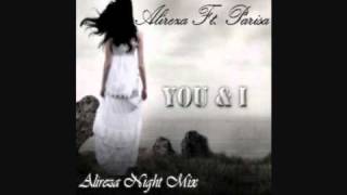 You & I Night Mix - Alireza Karimi Ft. Parisa