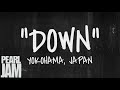 Down - Live in Yokohama, Japan (03/01/2003) - Pearl Jam Bootleg