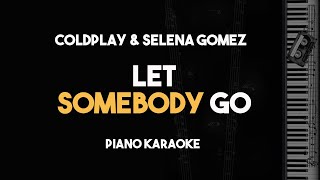 Coldplay & Selena Gomez - Let Somebody Go (Piano Karaoke with Lyrics)