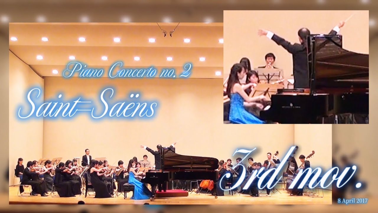 Saint-Saëns Piano Concerto No.2 op.22 g-moll 3rd mov. Naoko