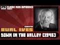 Burl Ives - Down in the Valley (1946)