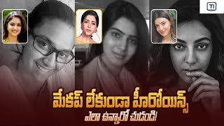 Telugu Heroines Without Makeup Photos 2020 Latest Unseen Tollywood Insider