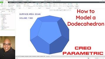 Creo Parametric - How to Model a Dodecahedron - Platonic Solids and Polyhedrons