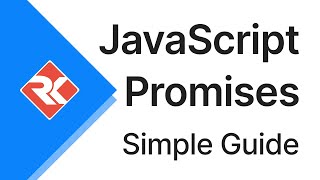 A Simple Guide to Promises | JavaScript Tutorial