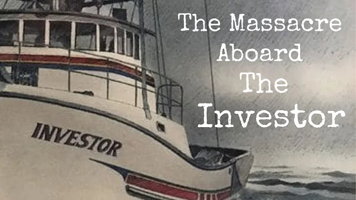 The Massacre Aboard The Investor