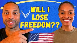 Do you lose any rights when you join the military - Air Force