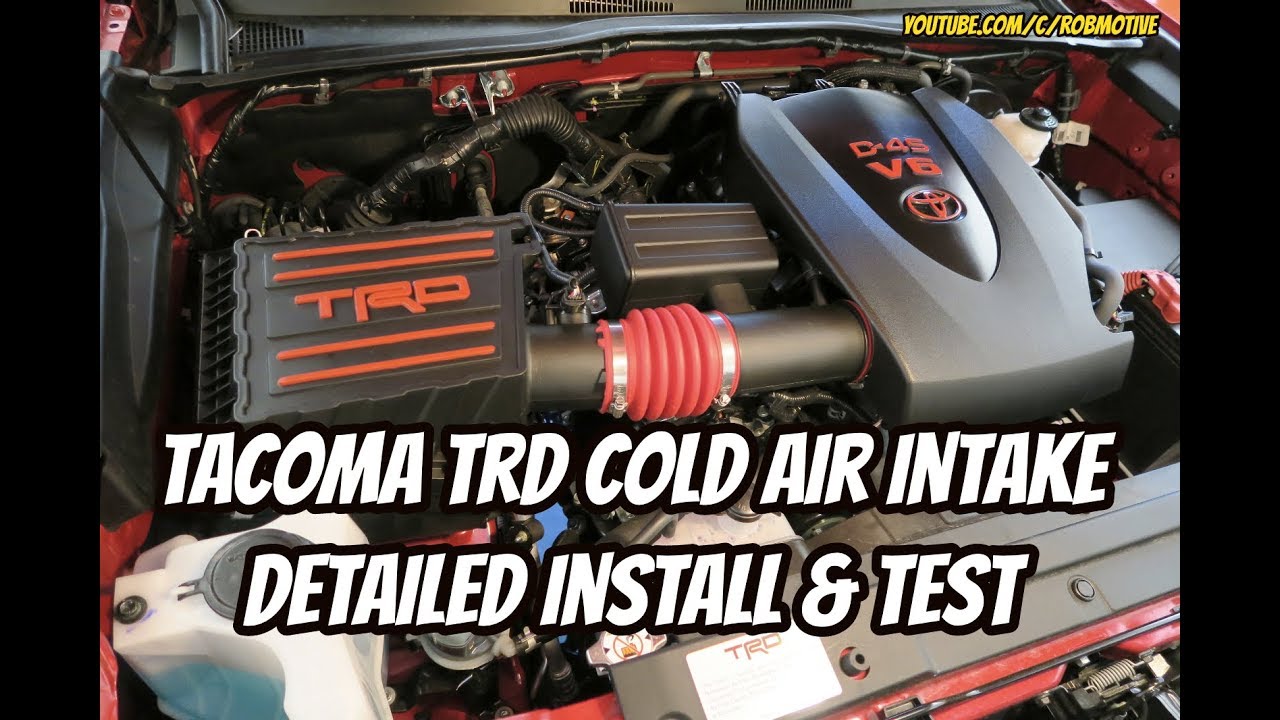 Tacoma Trd Cold Air Intake Detailed Install  Test