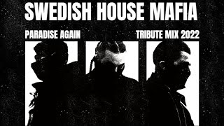 Swedish House Mafia - Paradise Again (Tribute Mix)