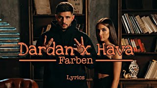 Dardan x Hava - Farben (Lyrics)