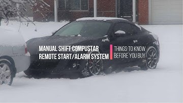 Things to know before you buy a Manual Transmission CompuStar Remote Start/Alarm System