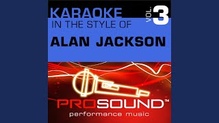 Remember When (Karaoke With Background Vocals) (In the style of Alan Jackson)