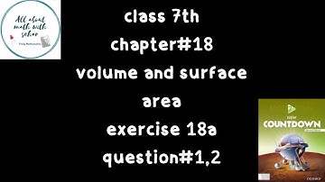 chapter 18 exercise18a question1,2 class 7th  book new countdown second edition