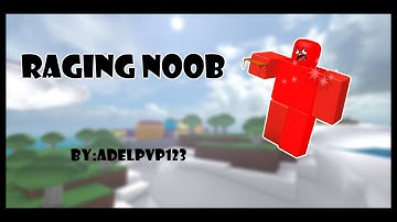 Script Showcase #7 Raging Noob (Boss)