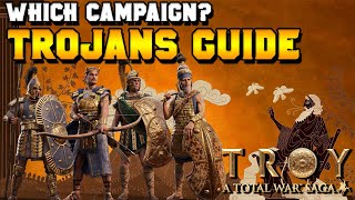 Which Campaign Should You Play? Trojans Guide for Total War Saga: Troy
