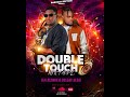 MIXTAPE DOUBLE TOUCH BY DJ LOLOMIX FT DEEJAY ALDAI