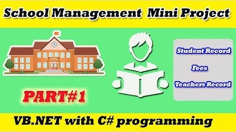School Management Mini Project in VB.NET with C#