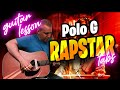 Polo G - RAPSTAR - Guitar Tutorial - With and Without Capo (Tabs)
