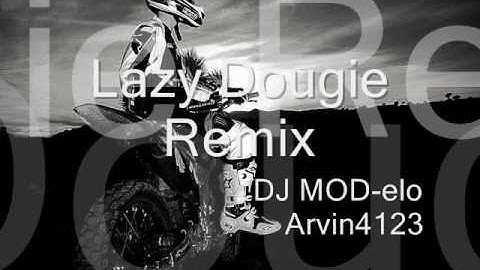 lazy dougie remix_DJMOD-elo.wmv