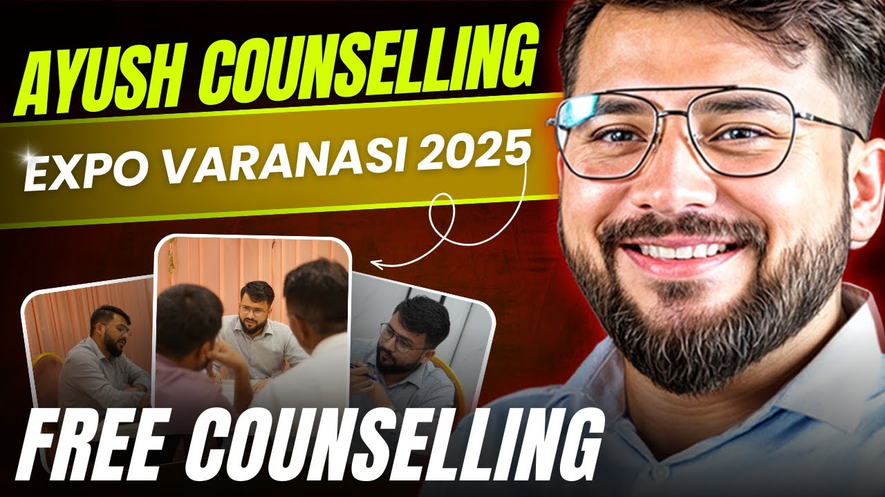 Ayush Counselling Expo 2025 Varanasi | Free Ayush Counselling # ...