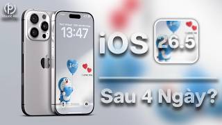 iOS 26.5 sau 4 ngày?