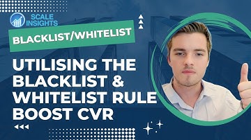 Scale Insights Tool: Utilising the Blacklist Rule & Whitelist Rule to Cut TACOS and Boost PPC CVR