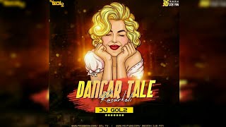 DANGAR TALE RASARKELI || DJ GOL2 || 36GadhDjsFan