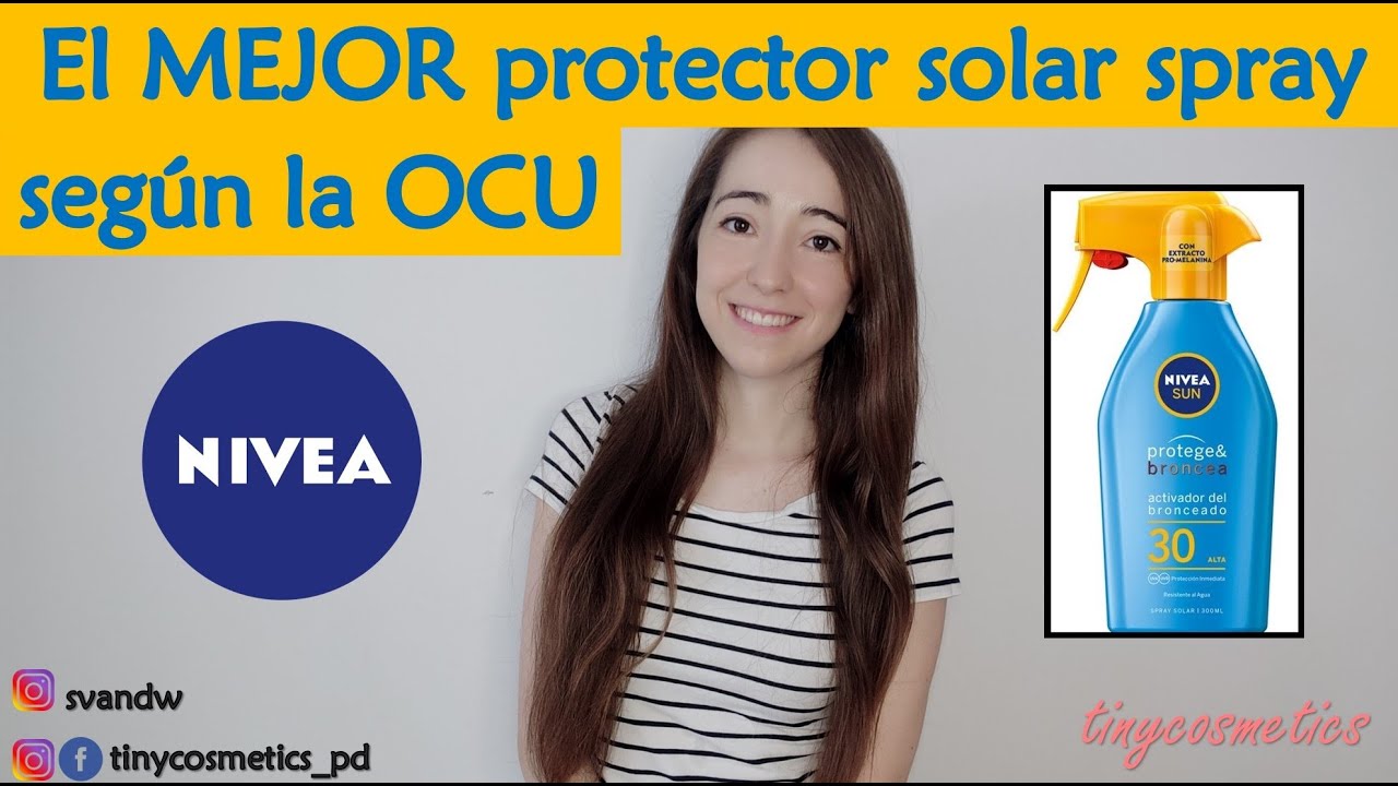 El mejor protector solar en spray según la OCU: Nivea SUN protege & broncea  {tinycosmetics} - YouTube