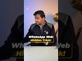 WhatsApp Web Hidden Trick #whatsapp #whatsapptricks #whatsappweb #tipsandtricks #howto #techtips