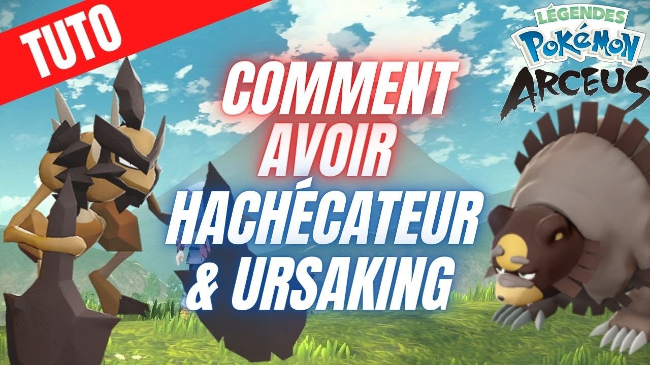 TUTO COMMENT AVOIR URSAKING ET HACHECATEUR DANS LEGENDS POKEMON ARCEUS  GUIDE 