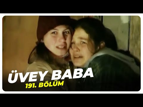 Üvey Baba 191. Bölüm | Nostalji Diziler