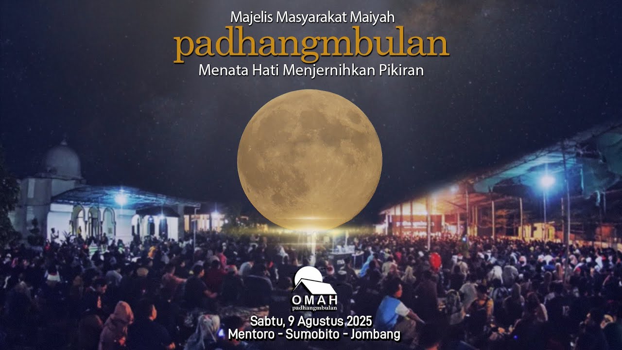 PADHANGMBULAN 9 AGUSTUS 2025