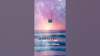 Lagu: Sesuatu dan Itu @inyomansukenasa2024