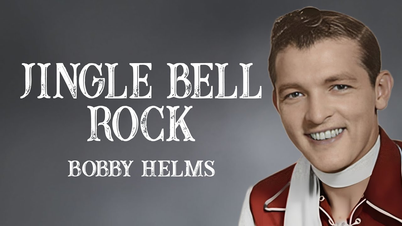 Bobby Helms - Jingle Bell Rock (Lyrics) - YouTube