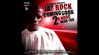 Jay Rock - Coming Soon 2 a Hood Near You (2009)