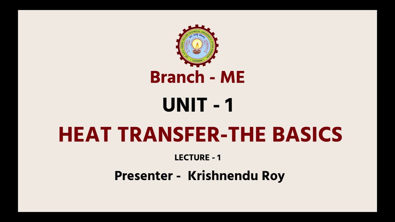 Heat Transfer- Understanding Heat Transfer, Conduction, Convection and Radiation | AKTU Digital