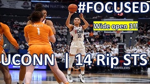 #FOCUSED: UCONN | 14 Rip STS--Get an OPEN 3-pointer!!
