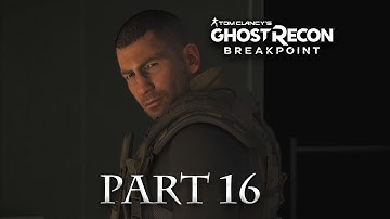 Ghost Recon Breakpoint Extreme Mode - Part 16 - Into The Wolf
