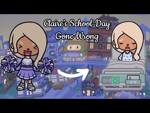 Claire’s School Day GONE WRONG || *WITH VOICE || Toca Boca Roleplay 
