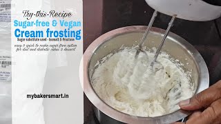 Sugar-Free & Vegan Cream Frosting || Buttercream with sugar replace #mybakersmart #IBCA #MBM screenshot 4