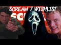 Scream 7  five things the fans deserve