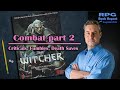 The Witcher RPG - Combat Part 2 - Criticals, Fumbles, Death Saves