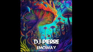 DJ Pierre - Emoway