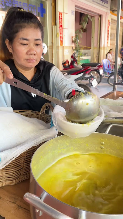 99% Cambodian People Like Khmer rice noodles with 3 Kinds Soup [ Fish Soup]