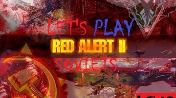 Lets Play Command & Conquer Red Alert 2 Soviets Part 11