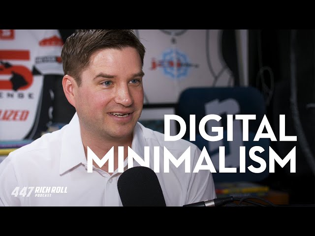 Digital Minimalism with Cal Newport | Rich Roll Podcast class=